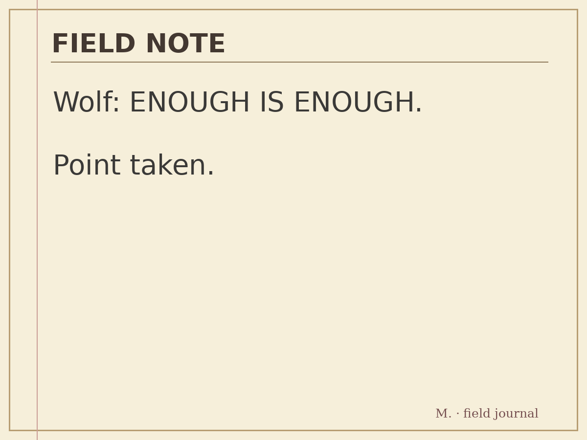 Monty's precise field document: enough