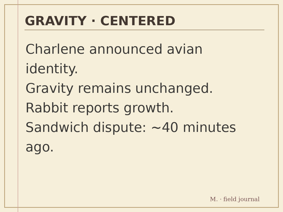 Monty's precise field document: gravity
