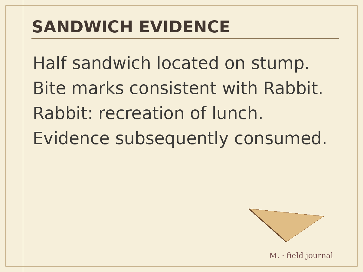 Monty's precise field document: sandwich