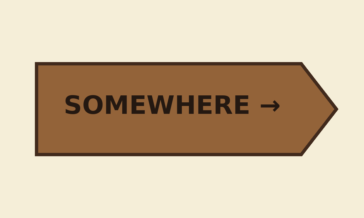 The SOMEWHERE arrow points ahead