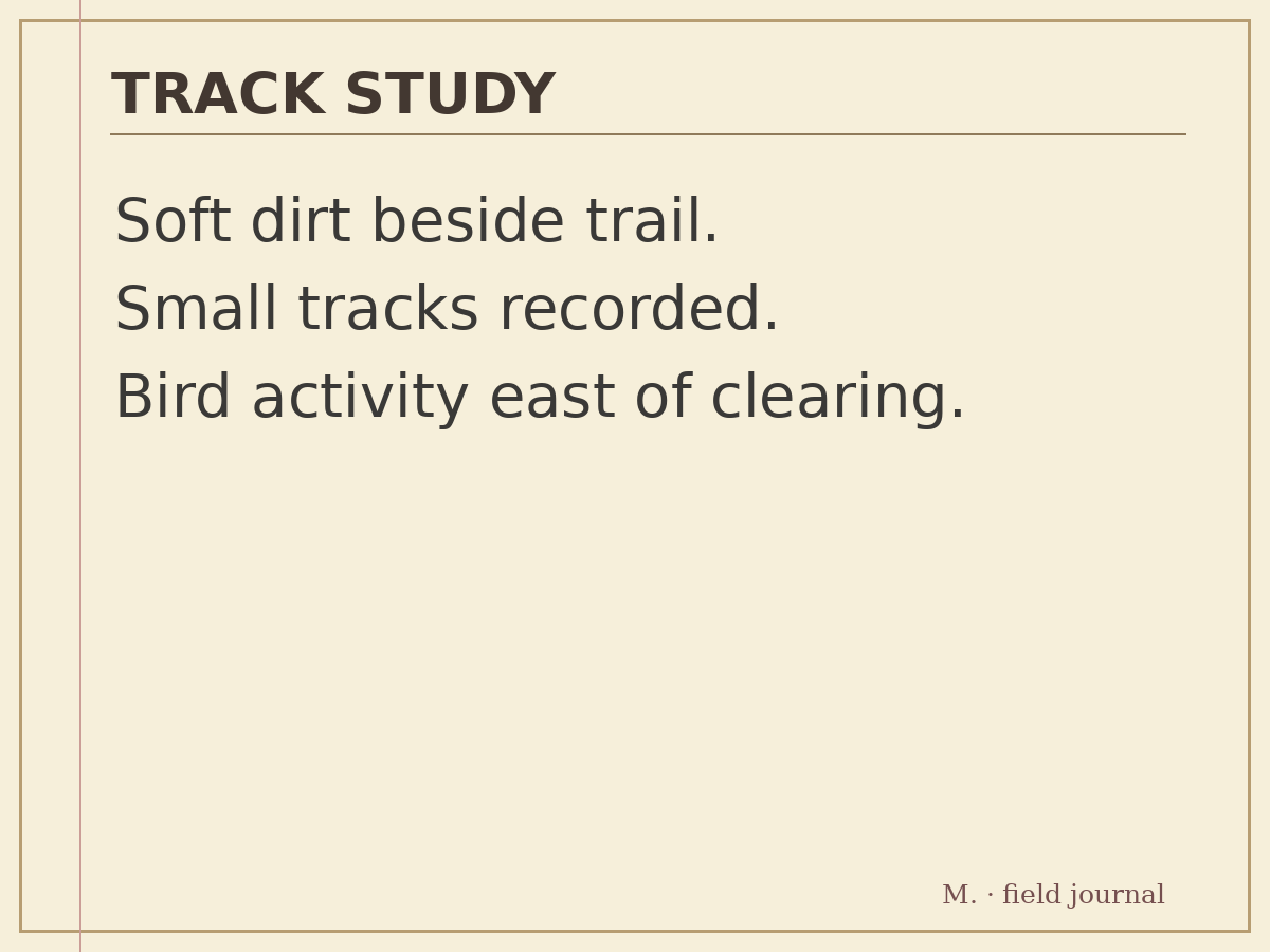 Monty's precise field document: tracks